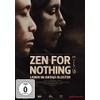 Zen For Nothing