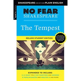 The Tempest: No Fear Shakespeare Deluxe Student Editions - Shakespeare Side-by-Side Plain English
