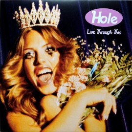Hole - Live Through This LP - 180 Gram Black Vinyl Album - SEALED NEW RECORD