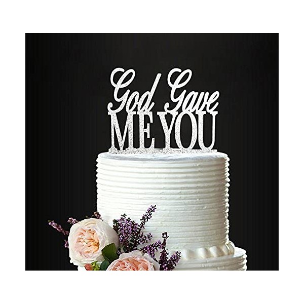 God Gave Me You Cake Topper for Wedding/Engagement Party Decorations, Silver Classic Wedding Cake Topper