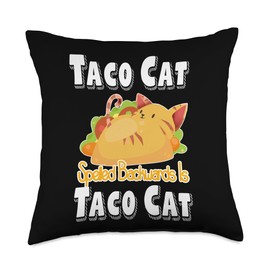 Taco Cat Pun Tees & Gifts Tacocat Spelled Backwards is Taco Cat Lover Funny Pun Throw Pillow, 18x18, Multicolor