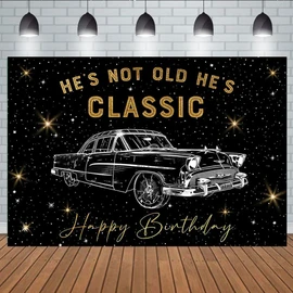 Aperturee 7x5ft Retro Car Backdrop for Birthday Party Hes Not Old Hes Classic 1950s Vintage Car Funny Classic Car Shining Star Black Nostalgia Photography Background Photo Booth Props, ZH0G264-VD