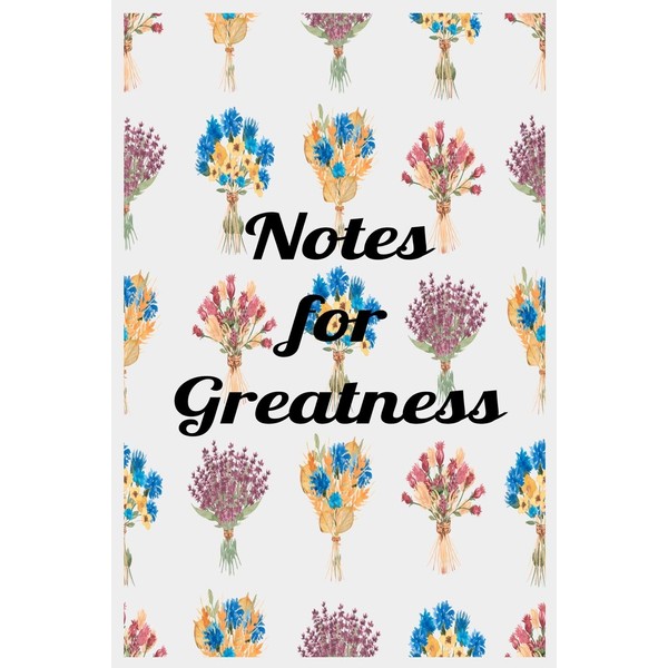 Notes for Greatness: Lined Notebook 6x9 inches