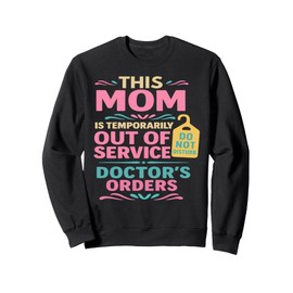 Funny Post Opt Get Well Soon Gifts For Moms After Surgery Sweatshirt