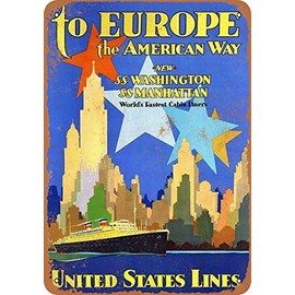 RetroRust 10 x 14 METAL SIGN - 1932 United States Lines to Europe the American Way - Vintage Rusty Look