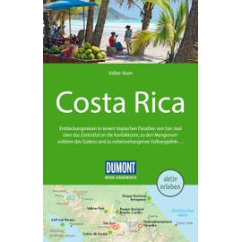 DuMont Reise-Handbuch Reiseführer Costa Rica: mit Extra-Reisekarte