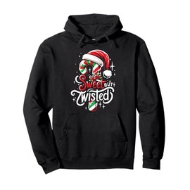 Sweet But Twisted Candy Cane Christmas Humor Men Women Pullover Hoodie
