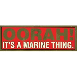 Oorah! It's a Marine Thing Metallic Bumper - Veteran Owned Business