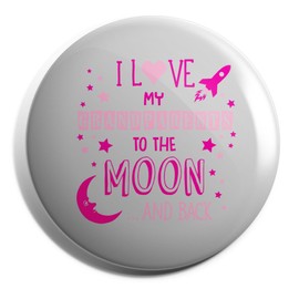 Hippowarehouse I Love My Grandparents to the Moon and Back (Pink) Badge Pin 50mm