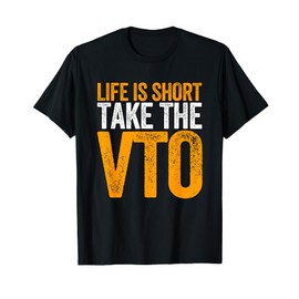 Life Is Short Take The VTO For Associates Swagazon Warehouse T-Shirt