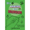 It's Amazing Being Bronson: A fun activity personal name journal.
