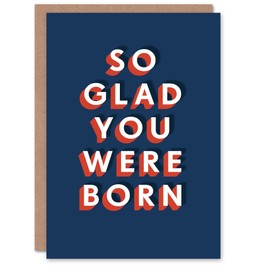 Artery8 So Glad You Were Born Fun Modern Bold For Him Birthday Card