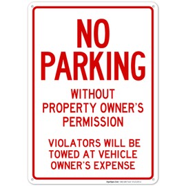 No Parking Sign, No Parking Without Owner's Permission Sign, 10x14 Rust Free Aluminum, Weather/Fade Resistant, Easy Mounting, Indoor/Outdoor Use, Made in USA by Sigo Signs