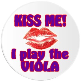 Kiwi Gifts Kiss Me I Play The Viola - Circle Sticker Decal 3 Inch - Music Musician