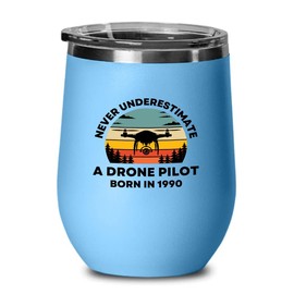 Drone Pilot Blue Wine Tumbler 12oz - drone pilot born in 1990 - Drone Pilots Aviation RC Quadcopter Operator Airline Turning 32 32nd Birthday Born in 1990