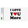 I Love You More with Heart Automotive Car Window Locker