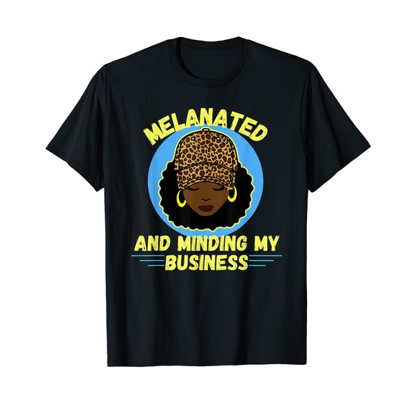 Melanated and Minding My Business Afro Leopard Pattern T-Shirt