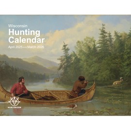 Hunterizer's Wall Calendar with Wisconsin 2025-2026 Hunting Season Dates for all Game Species (Deer, Bear, Turkey, Ducks and More) by Artemida Publishing