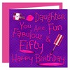 Daughter 50th Happy Birthday Card - Naughty Nails Design -