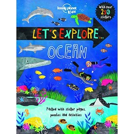 Lonely Planet Kids Let's Explore... Ocean: Stickerbuch