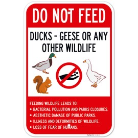 Sigo Signs, Do Not Feed Ducks Geese Or Any Other Wildlife Sign (SI-7289) 12x18 Inches, Rust Free .063 Aluminum, Fade Resistant, Made in USA