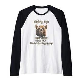 Bear Spray Does Not Work Like Bug Spray Funny Hiking Raglan Baseball Tee