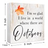 Funny Autumn Wood Box Sign Where there are Octobers Wooden