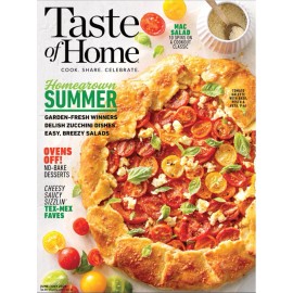 TASTE OF HOME MAGAZINE | HOMEGROWN SUMMER | JUNE/JULY 2021