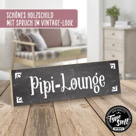 TypeStoff Wooden Sign with Saying - Pipi Lounge - Vintage Look with Quote as Gift and Decoration on Toilet and Toilet - HS-01058