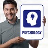 Psychology With Graphic Sign, 12x18 Inches, Rust Free .063 Aluminum,