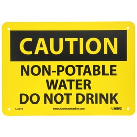 NMC C361R CAUTION - NON POTABLE WATER - DO NOT DRINK – 10 in. x 7 in. Plastic Caution Sign with Yellow/Black Text on Black/Yellow Base