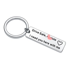 Drive Safe Keyring Gifts, Anniversary Funny Gifts for Her Him Husband Wife Key ring, Valentines Day
