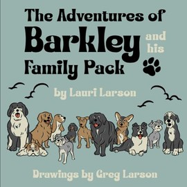The Adventures of Barkley and His Family Pack