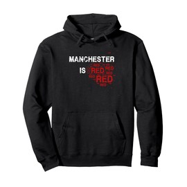 Manchester Is Red Funny United Football Supporter Pullover Hoodie