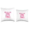 I'm Alaya doing Alaya things Throw Pillow