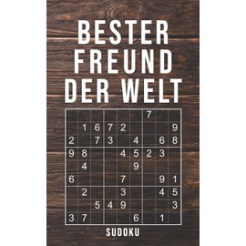 Bester Freund Der Welt - Sudoku: 150+ knifflige Rätsel | leicht - normal - schwer | Kleines Taschenbuch mit Lösungen | Tolles Geschenk für den liebsten Menschen