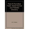 Pets-R-Permitted: Hotel, Motel Kennel and Petsitter Directory