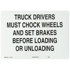 Brady 25871 14" Width X 10" Height B-401 Plastic, Black on White Traffic Sign Industrial, Legend "Truck Drivers Must Chock Wheels and Set Brakes Before Loading or Unloading"