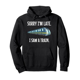 I'm Too Late - Train Seen - Boys, Children, Toddlers Pullover Hoodie