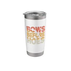 Bows Before Hoes Archery Bow Hunting Funny Archer Gift Stainless Steel Insulated Tumbler