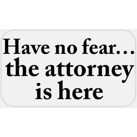 Have No Fear Attorney is Here - 50 Stickers Pack 2.25 x 1.25 inches - Lawyer
