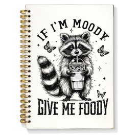 ETVISO Trendy Retro Raccoon Notebook, Funny Raccoon Journal, Animal Lover Gifts for Women Journal, If I'm Moody Give Me Foody Animal Hardcover Spiral Notebooks 5.5x8.3 Inch