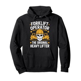 Forklifting Forklift Driver Quoted for Forklifter Operator Pullover Hoodie