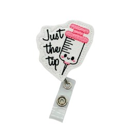 Just The Tip Badge Reel, Retractable Funny Phlebotomist ID Holder, Phlebotomy Nurse Name Tag Clip (lanyard)