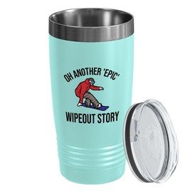 Snowboarding Teal Edition Viking Tumbler 20oz - Wipeout story. - Ski Snowboard Goggles Snowboarder Skiing Snowboarding Gift Skiers Hiking Mountain