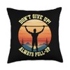Calisthenics Don't Give Up Always Pull-Up Fitness Training Throw Pillow