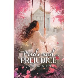Pride & Prejudice (Illustrated)