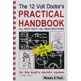 WEEMS & PLATH The 12 Volt Doctor's Practical Handbook