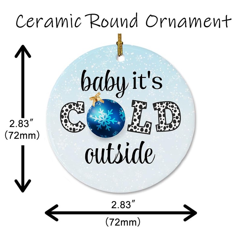 Baby It's Cold Outside Ornament, Ceramic Ornament for Christmas Tree