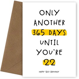 Hey Chimp Happy 21st Birthday Card for Men and Women - Only Another 365 Days Until You're 22" Celebrate Turning 21 Years Old and being Age 21